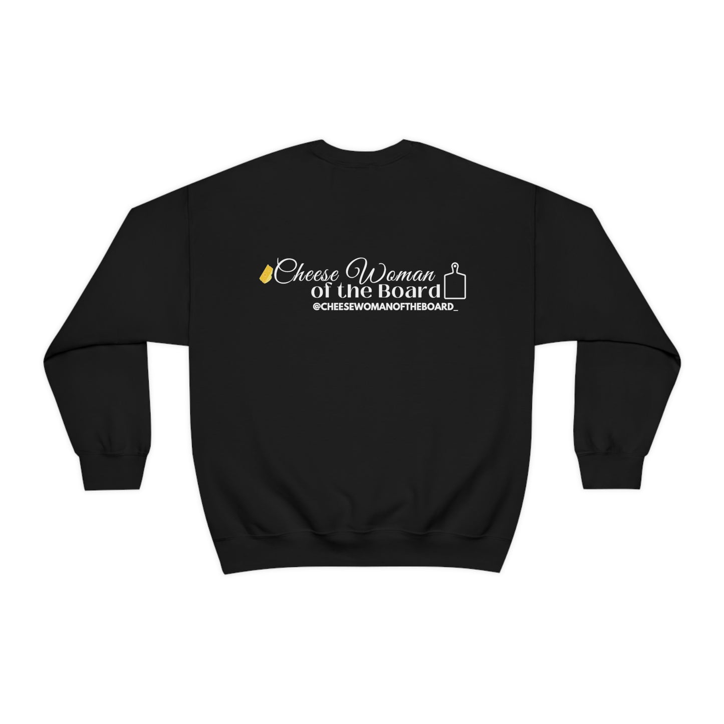"MY BIRTHSTONE IS A BLOCK OF CHEESE" Crewneck Sweatshirt