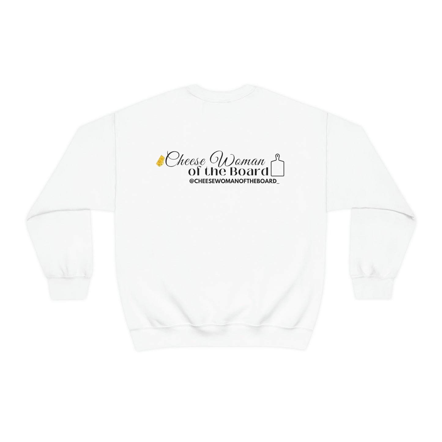 "MY BIRTHSTONE IS A BLOCK OF CHEESE" Crewneck Sweatshirt